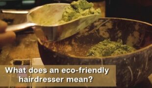 A visit to the eco hairdresser - an episode with Saucha Kapper